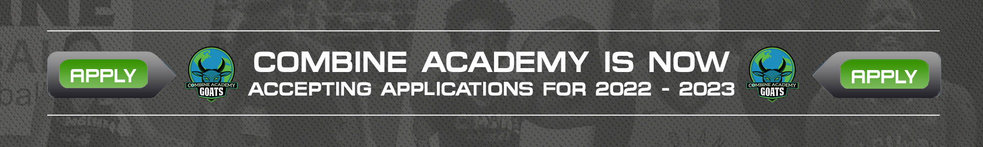 Combine Academy Accepting Application Banner